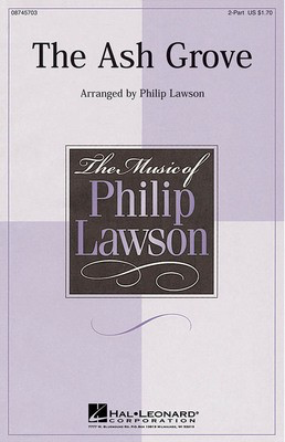 The Ash Grove - 2-Part Philip Lawson Hal Leonard Octavo