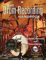 The Drum Recording Handbook - Music Pro Guides - Bobby Owsinski|Dennis Moody Hal Leonard /DVD