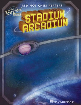 Red Hot Chili Peppers - Stadium Arcadium - Transcribed Scores - Bass Guitar|Drums|Guitar|Keyboard|Vocal Hal Leonard Transcribed Score