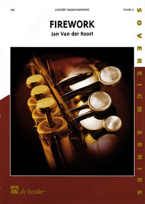 Firework - for Brass Band - Jan Van der Roost - De Haske Publications Score/Parts