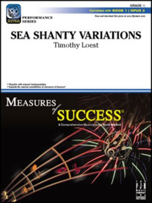 Sea Shanty Variations - Timothy Loest - FJH Music Company Score/Parts
