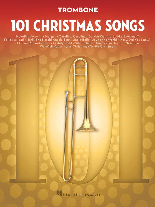 101 Christmas Songs - Trombone Solo - Hal Leonard 278643