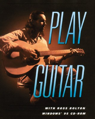 Play Guitar with Ross Bolton - Guitar Ross Bolton Hal Leonard CD-ROM