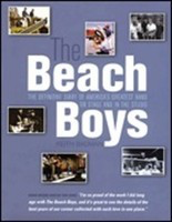 The Beach Boys - The Definitive Diary of America's Greatest Band On Stage and In the - Keith Badman Backbeat Books