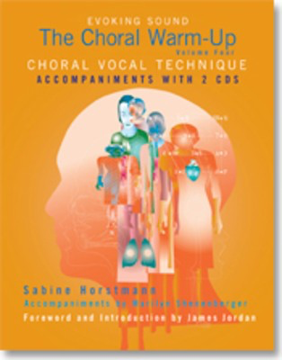 Choral Vocal Technique - Accompaniments with 2 CDs - Evoking Sound: The Choral Warm-Up - Marilyn Shenenberger Sabine Horstmann GIA Publications /CD