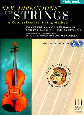 New DirectionsŒ¬ For Strings, Viola Book 1 - A Comprehensive String Method - Brenda Mitchell|Joanne Erwin|Kathleen Horvath|Robert D. McCashin - Viola Elliot Del Borgo|Soon Hee Newbold FJH Music Company /CD