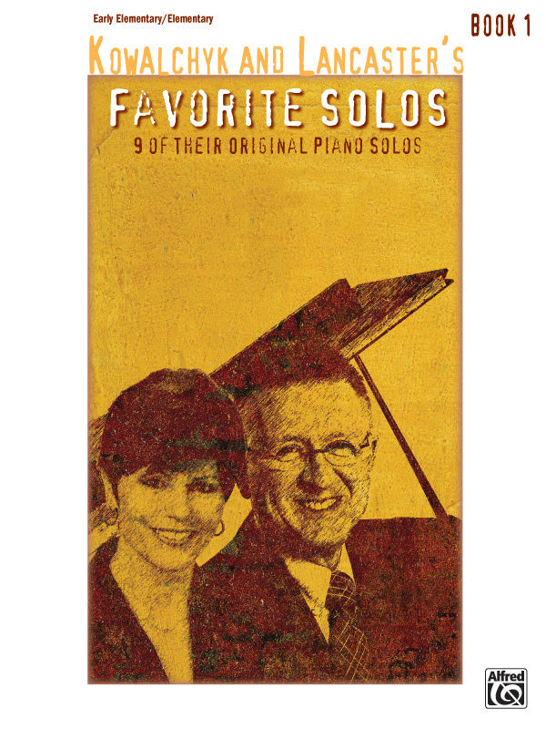 Kowalchyk and Lancaster's Favorite Solos Book 1