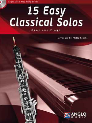 15 Easy Classical Solos - Oboe Philip Sparke Anglo Music Press /CD