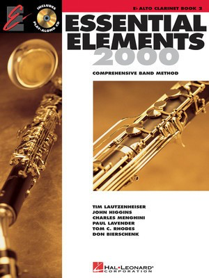Essential Elements for Band - Book 2 with EEi - Eb Alto Clarinet - Eb Alto Clarinet Charles Menghini|Donald Bierschenk|John Higgins|Paul Lavender|Tim Lautzenheiser|Tom C. Rhodes Hal Leonard /CD