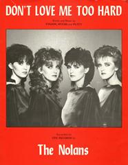 Don't Love Me Too Hard - The Nolans - PVG (Digital Download)