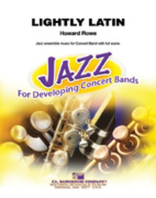 Lightly Latin - Howard Rowe - C.L. Barnhouse Company Score/Parts