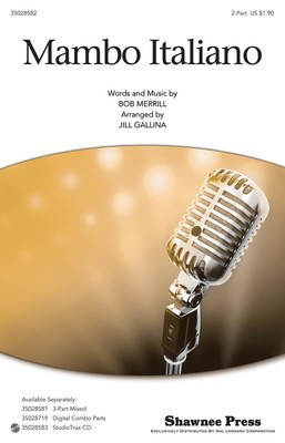 Mambo Italiano - Bob Merrill - 2-Part Jill Gallina Hal Leonard Choral Score Octavo