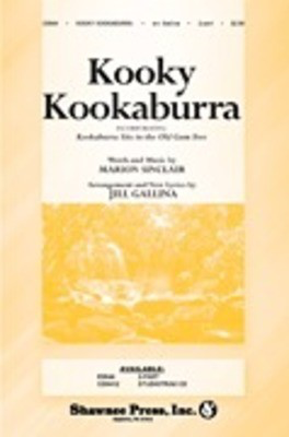 Kooky Kookaburra - Marion Sinclair - Jill Gallina Shawnee Press Performance/Accompaniment CD CD
