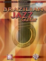 Brazilian Jazz Guitar Book/OLA - Mel Bay