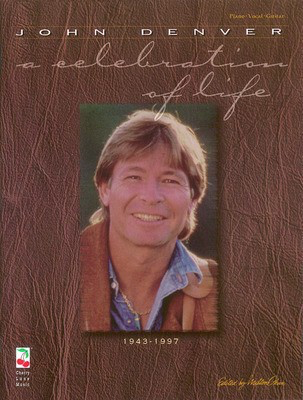 Celebration of Life - John Denver - Cherry Lane Music Piano, Vocal & Guitar