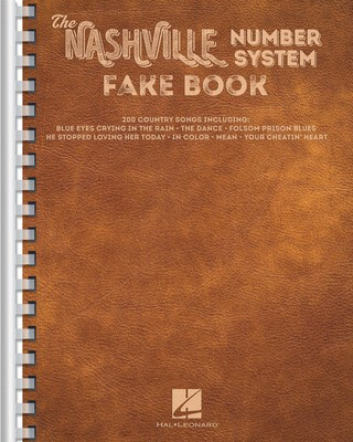 The Nashville Number System Fake Book - Guitar Hal Leonard Fake Book Spiral Bound
