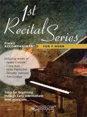 First Recital Series - Piano Accompaniment for French Horn Sheet Music - Various - Piano Curnow Music Piano Accompaniment