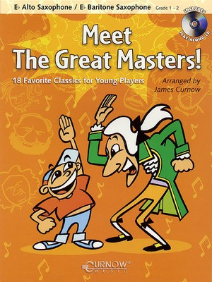 Meet the Great Masters! - Eb Alto Saxophone - Grade 1-2 - Alto Saxophone James Curnow Curnow Music /CD