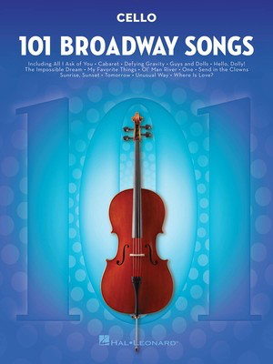 101 Broadway Songs - Cello Solo - Hal Leonard 154208