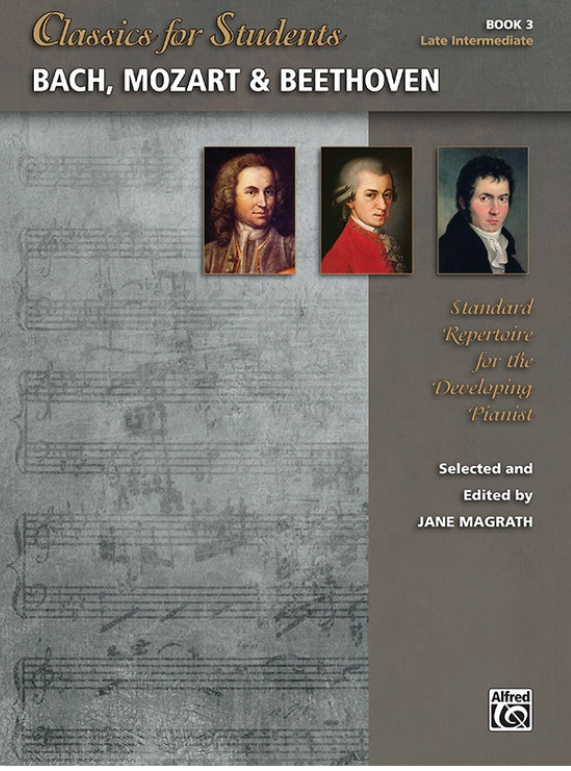 Classics for Students Bach Mozart Beethoven 3