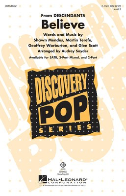 Believe - Discovery Level 2 - Shawn Mendes|Geoffrey Warburton|Glen Scott|Martin Terefe - 2-Part Audrey Snyder Hal Leonard Octavo