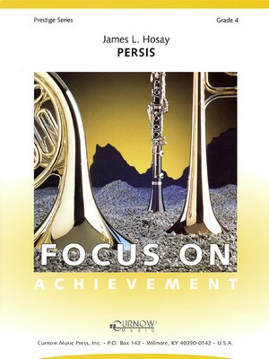 Persis - Grade 4 - Score and Parts - James L. Hosay - Curnow Music Score/Parts