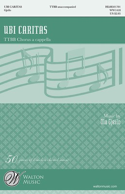 Ubi Caritas - Ola Gjeilo - TTBB Traditional Latin Text Walton Music Octavo