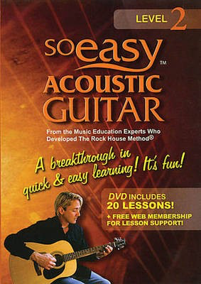 So Easy Acoustic Guitar - Level 2 - Guitar John McCarthy Rock House DVD