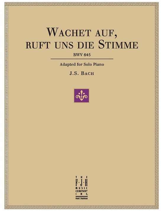 Bach - Wachet auf, ruft uns die Stimme, BWV 645 - Piano (Digital Download)