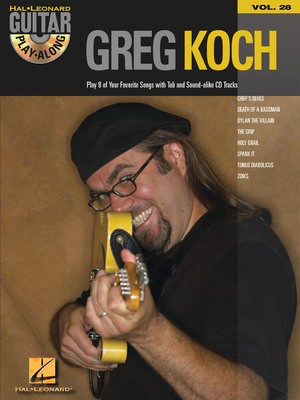 Greg Koch - Guitar Play-Along Volume 28 - Guitar Hal Leonard Guitar TAB with Lyrics & Chords /CD