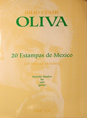 Oliva - 20 Estampas de Mexico: Stylistic Studies - Guitar Solo GSP GSP-231