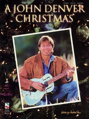 A John Denver Christmas - Guitar|Piano|Vocal Cherry Lane Music Piano, Vocal & Guitar