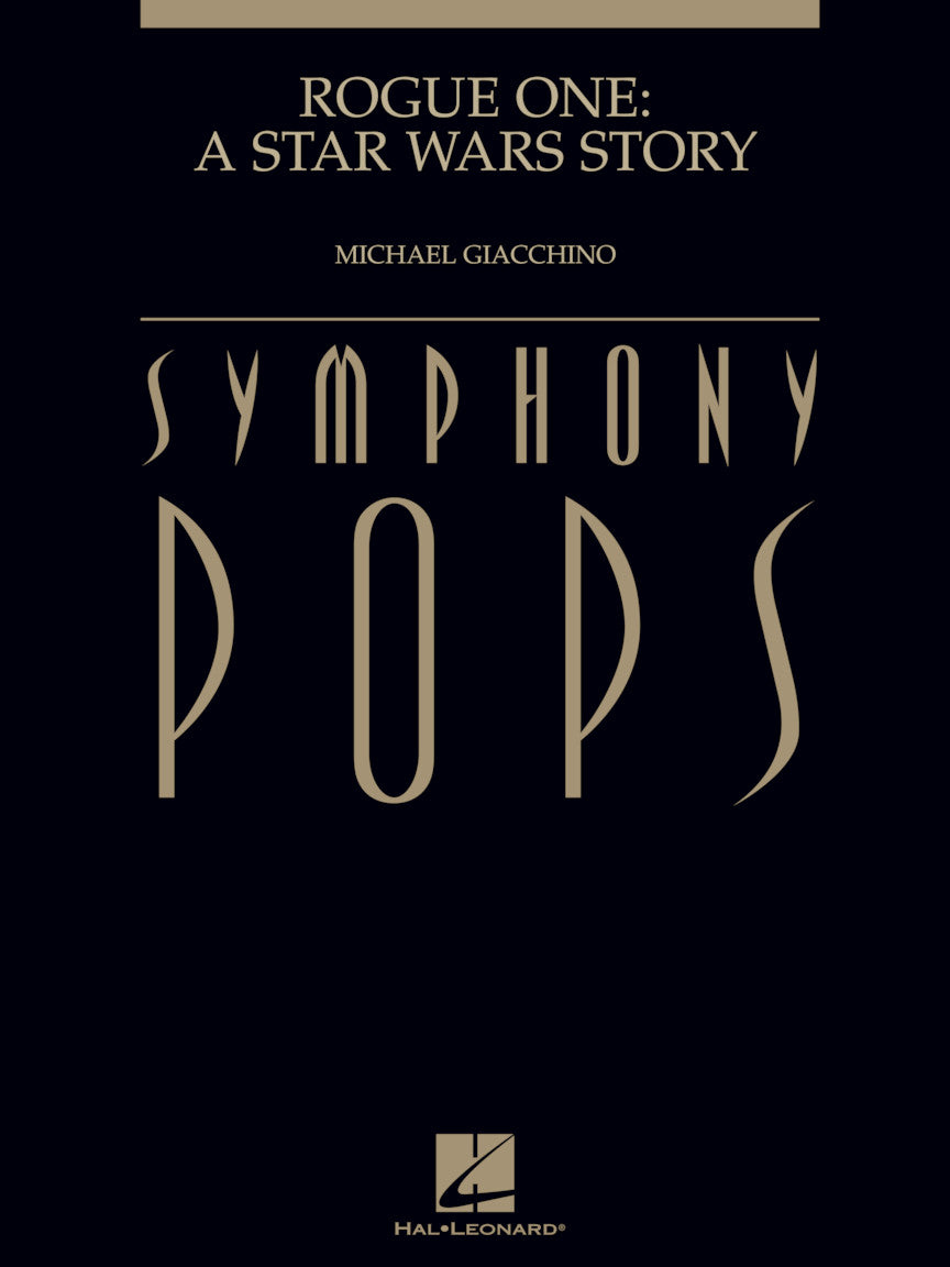 Giacchino - Rogue One: A Star Wars Story - Full Orchestra Grade 5 Score/Parts Hal Leonard 4491986