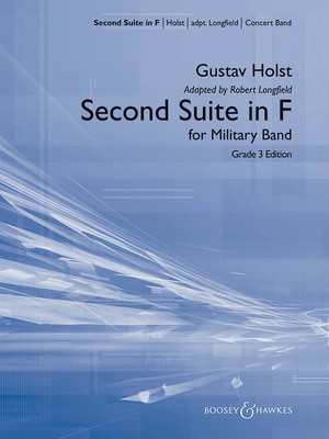 Second Suite in F - (Grade 3 Edition) - Gustav Holst - Robert Longfield Boosey & Hawkes Score/Parts