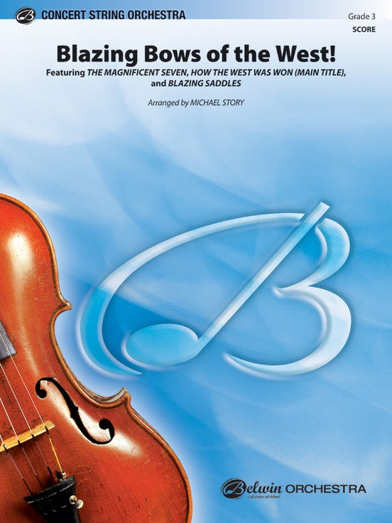 Blazing Bows of the West! – String Orchestra Conductor Score & Parts (Digital Download)