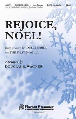Rejoice, Noel! - SATB with optional handbells or handchimes (2 octaves) - Douglas Wagner - SATB Shawnee Press Choral Score Octavo