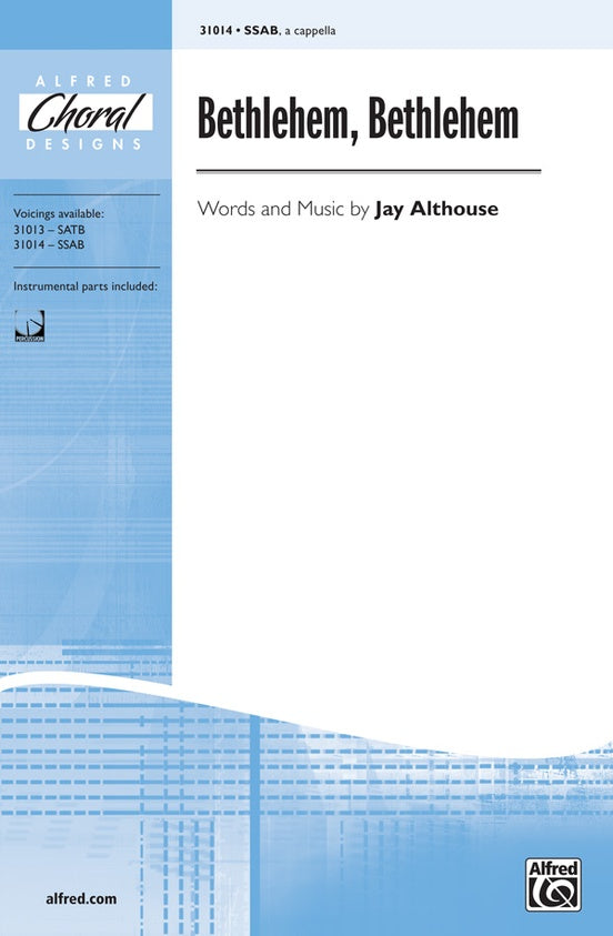 Bethlehem, Bethlehem – SSAB a cappella Choral Octavo (Digital Download)