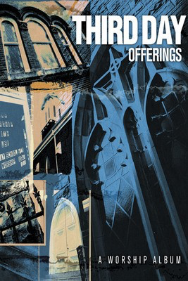 Third Day - Offerings - Brentwood-Benson Piano, Vocal & Guitar /CD