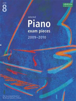 A B Pno Examination Pieces 2009-2010 Gr 8 -