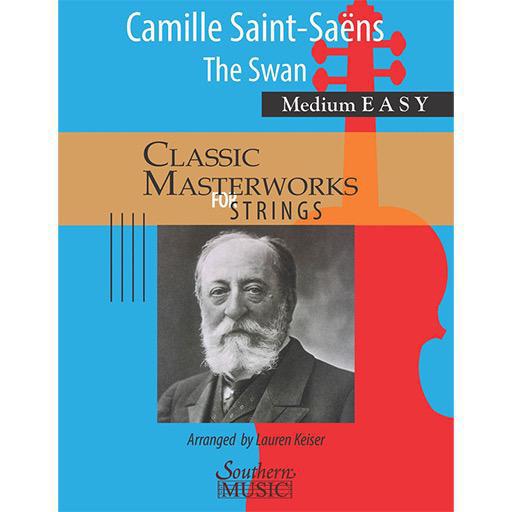 Saint-Saens - The Swan (Carnival of the Animals) - String Orchestra Grade 2.5 Score/Parts arranged by Keiser Southern Music 277855