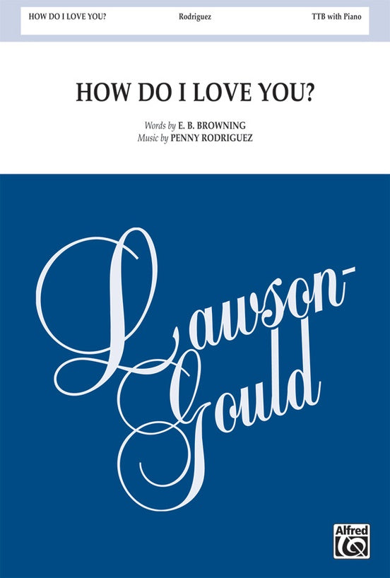 How Do I Love You? – TTB Choral Octavo (Digital Download)