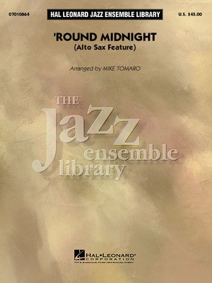 Round Midnight - (Alto Sax Feature) - Thelonious Monk - Mike Tomaro Hal Leonard Score/Parts