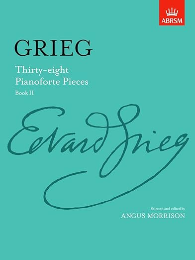 Grieg 38 Pianoforte Pieces Book II