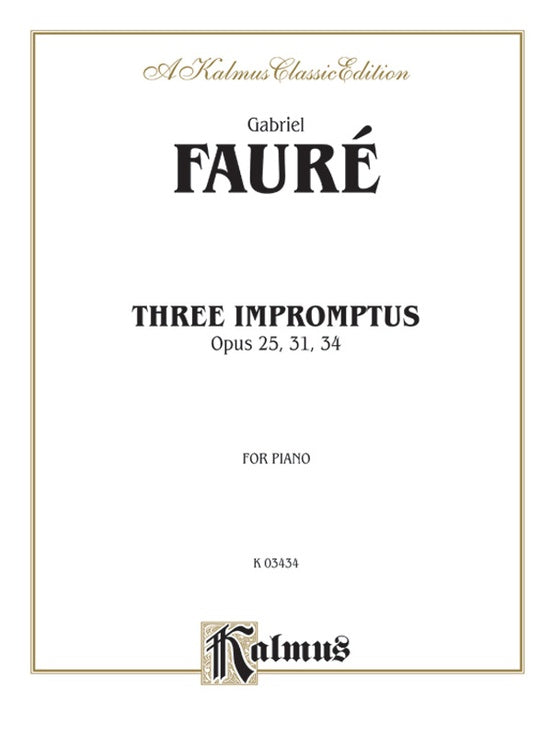 Faure - Three Impromptus - Piano Solo (Digital Download)
