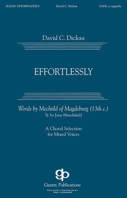 Effortlessly - David Dickau - SSAATTBB Gentry Publications Choral Score Octavo