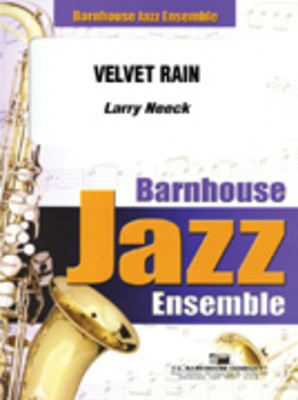 Velvet Rain - Larry Neeck - C.L. Barnhouse Company Score/Parts