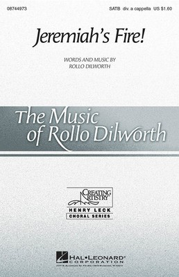 Jeremiah's Fire! - Rollo Dilworth - SATB divisi Hal Leonard Choral Score Octavo