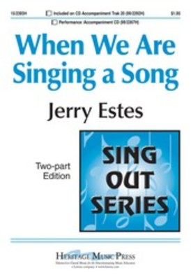 When We Are Singing A Song 2 Part/Pno -