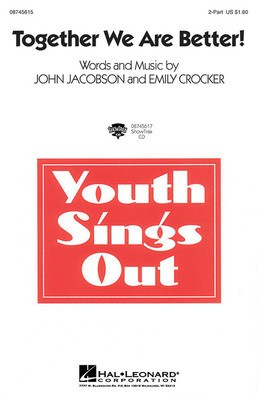 Together We Are Better! - Emily Crocker|John Jacobson - 3-Part Mixed Hal Leonard Choral Score Octavo
