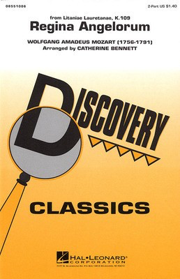 Regina Angelorum - Wolfgang Amadeus Mozart - 2-Part Catherine Bennett Hal Leonard Choral Score Octavo